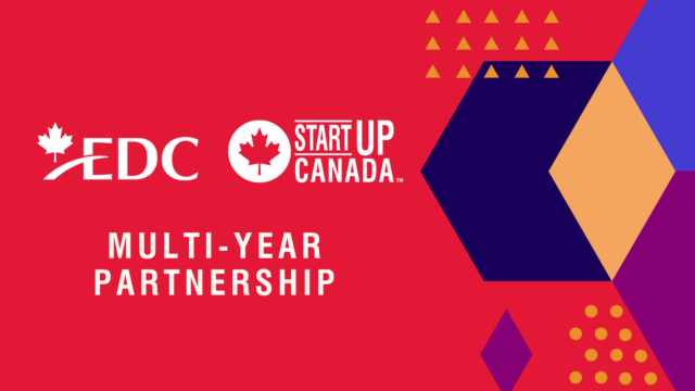 Export Development Canada (EDC) and Startup Canada announce a multi-year partnership