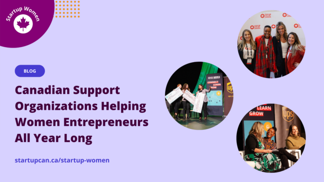 Canadian Support Organizations Helping Women Entrepreneurs All Year Long