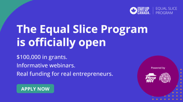 Startup Canada and Pizza Hut Are Back, and They’re Bringing $100,000 With Them