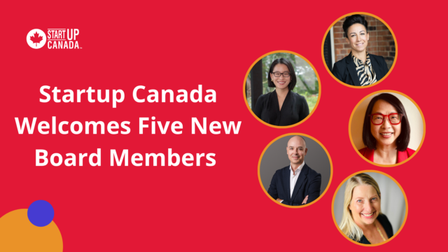 Startup Canada Bolsters Board of Directors as It Enters Its Next Growth Phase